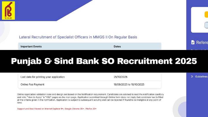 Punjab & Sind Bank SO Recruitment 2025: Registration Window For 190 Positions Underway; Check Application Fees & Other Details Here