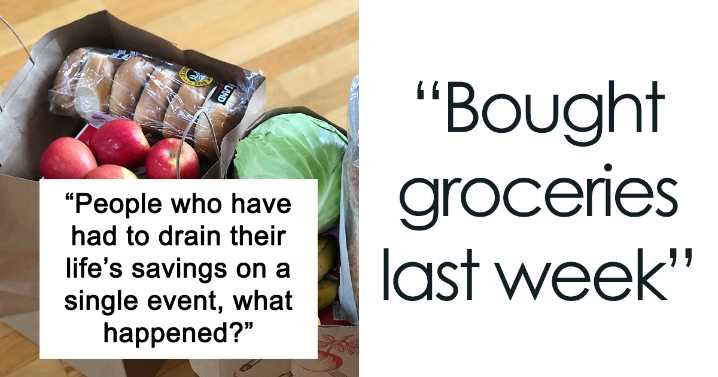 From Sad To Shocking, 25 People Share How They Lost All Their Savings Because Of A Single Event
