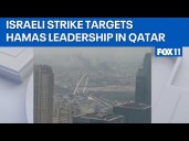 Israel strikes Hamas leadership in Qatar