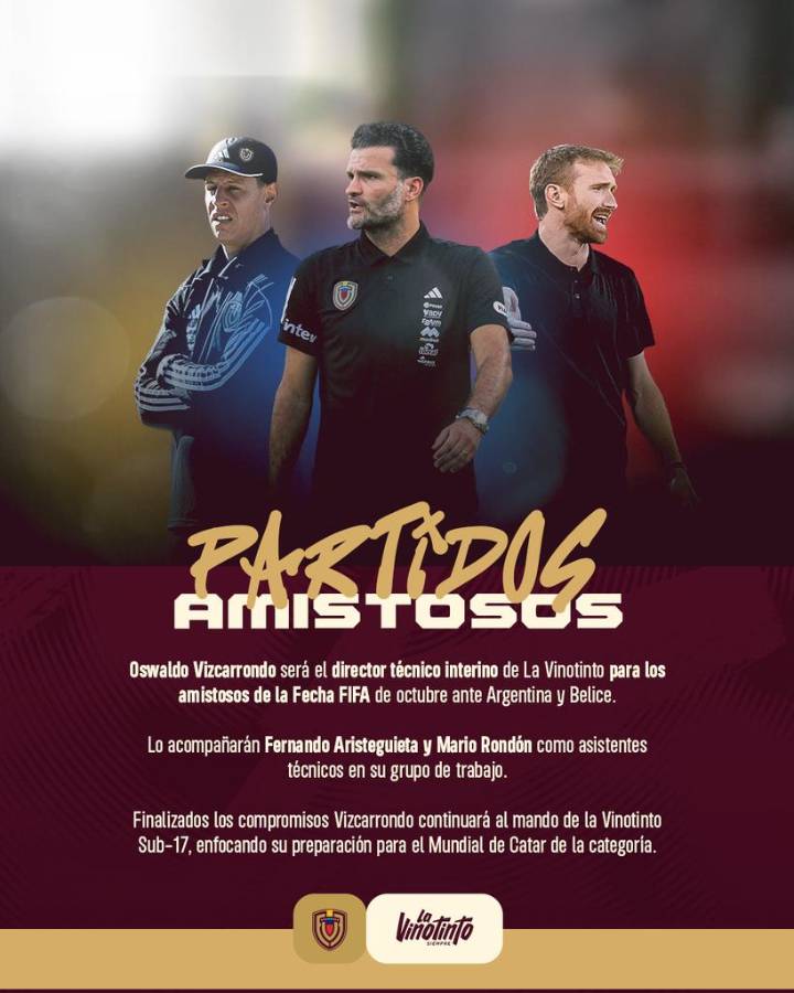 FVF anunció al nuevo director técnico interino de la Vinotinto, se encargará de los amistosos en octubre