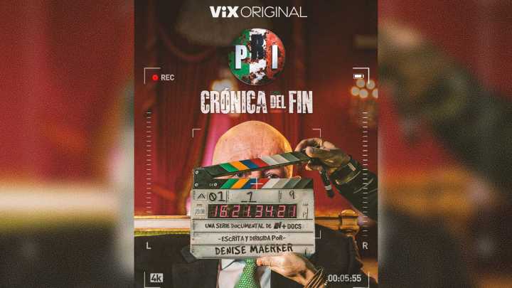 ¿Cómo Ver Gratis y Completa 'PRI: Crónica del Fin'? A Esta Hora Estrena Serie Documental en ViX