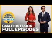 GMA First Look Full Broadcast