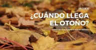 ¿Cuándo empieza el otoño en 2025? Este es el DÍA EXACTO del cambio de temporada