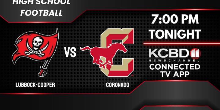 WATCH LIVE: Lubbock-Cooper vs. Coronado tonight 7 p.m.