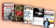 Cinco libros que muestran por qué el narcotráfico se adaptó con éxito a la Argentina