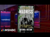 MSNBC host Antonia Hylton connects racism and the American mental health crisis in her book