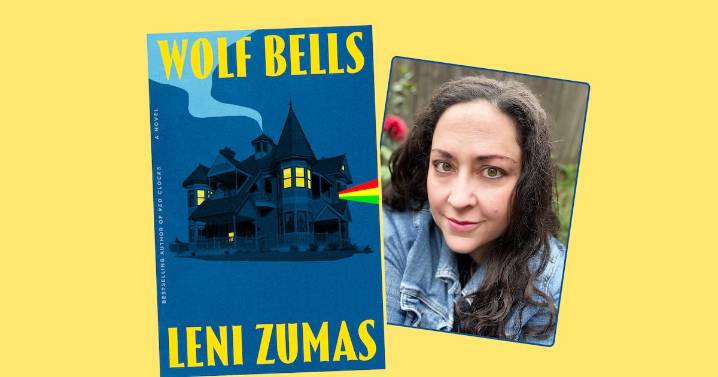 Leni Zumas Shares an Excerpt of Her New Book, “Wolf Bells”