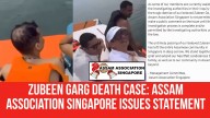 Zubeen Garg Death Case: Assam Association Singapore Issues Statement