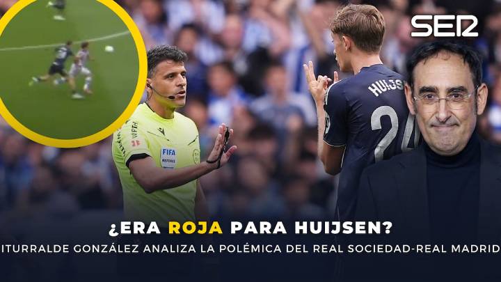 ¿Era roja de Huijsen tras agarrar a Oyarzabal? Iturralde González desgrana la jugada polémica del Real Sociedad