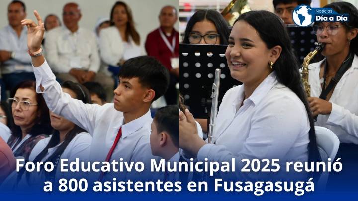 Foro Educativo Municipal 2025 reunió a más de 800 asistentes en Fusagasugá