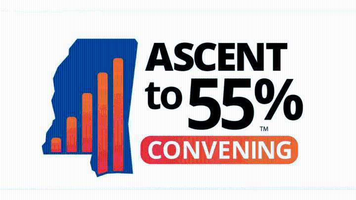 Building Mississippi’s future: Why the Ascent to 55% Convening matters