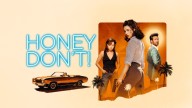 When is 'Honey Don't!' streaming? Everything you need to know.