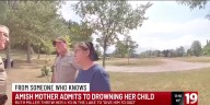 A closer look at the case of an Amish mother who admitted to drowning her son