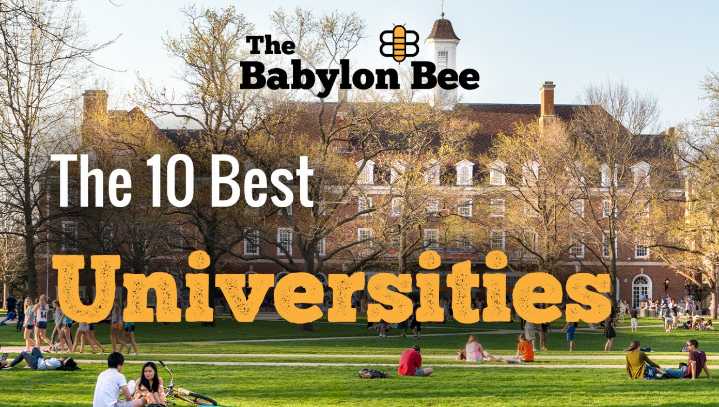 The Babylon Bee Presents: The 10 Best Universities, Ranked
