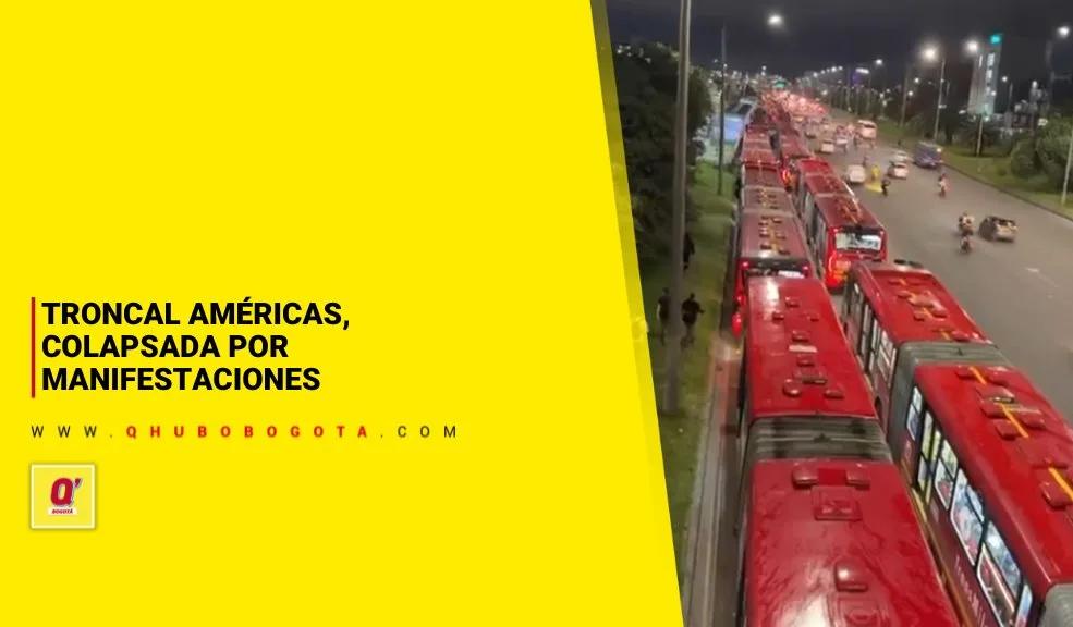 Troncal Américas de TransMilenio, colapsada por manifestaciones