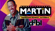 ‘Wazzup, Wazzup, Wazzup?! Dabl Network Welcomes ‘Martin’ To Lineup Beginning Monday October 6