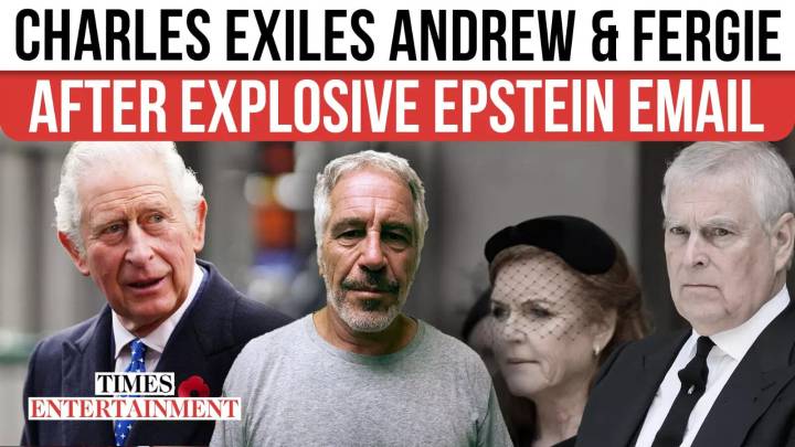 King Charles Tells Andrew & Fergie to Disappear From Royal Life After Leaked Epstein Email