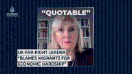UK’s far-right leader “blames migrants for economic hardship”