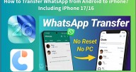 How to Transfer WhatsApp from Android to iPhone? Including iPhone 17/16 [FREE]
