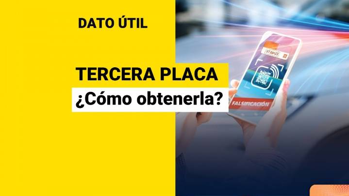 Tercera Placa para automóviles: Estos son sus beneficios