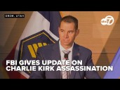 FULL: FBI briefing on fatal shooting of political activist Charlie Kirk, manhunt for killer