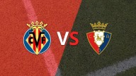 LaLiga EA Sports: Villarreal se enfrenta ante la visita Osasuna por la fecha 5