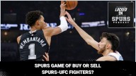 Let's play a game of 'Buy or Sell San Antonio Spurs Edition'