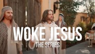 Woke Jesus Is Now A Web Series!