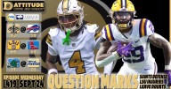 Can Saints shock NFL world and beat Bills? Can LSU upset Ole Miss on road? Dattitude, Ep. 419