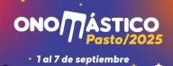 Pasto vive el Onomástico 2025 del 1 al 7 de septiembre