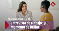 Entrevista de trabajo: ¡Tu momento de brillar!