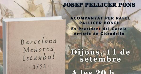 Presentación del libro 'Barcelona · Menorca · Estambul · 1558' en Maó