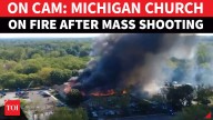 Michigan Church On Fire After Mass Shooting; Gunman Drove Into Door, Shot 10 People I Grand Blanc
