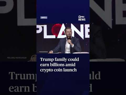 Trump family could earn billions amid crypto coin launch