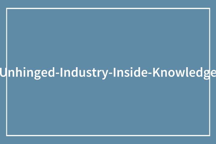 71 Unexpected Industry Secrets Outsiders Don’t Know About