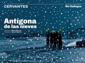 Con una gran expectativa, el Municipio de Río Gallegos y el Teatro Nacional Cervantes presentan “Antígona de las Nieves” en el Héctor Marinero