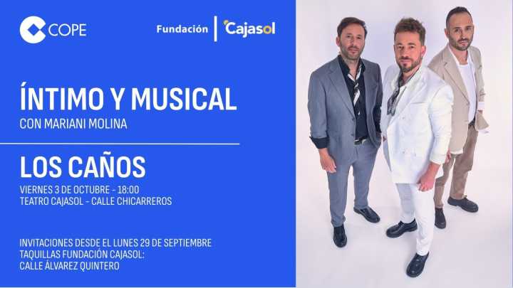 Los Caños regresan a la capital andaluza con el ciclo ‘Íntimo y Musical’, de COPE Sevilla