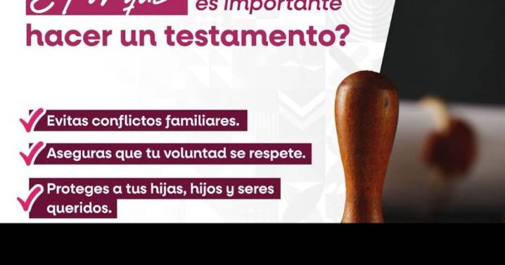 Invitan a aprovechar últimos días del mes del testamento