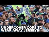Undercover cops will wear opposing jerseys at Seahawks home games this season