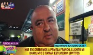 Lucho ‘Mi Barrunto’ a Pamela López: “Tengo 14 flores para hablar de la señora”