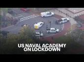 US NAVAL ACADEMTY LOCKDOWN
