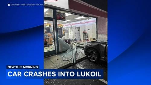 Car crashes through front window of Lukoil in West Goshen Township, Chester County