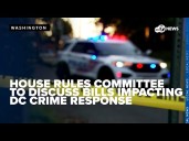 House Rules Committee to discuss bills impacting DC crime response, judicial reforms