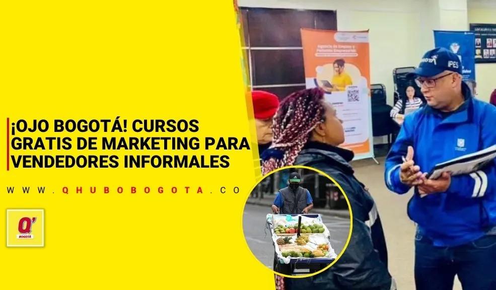 ¡Ojo Bogotá! Cursos gratis de marketing para vendedores informales