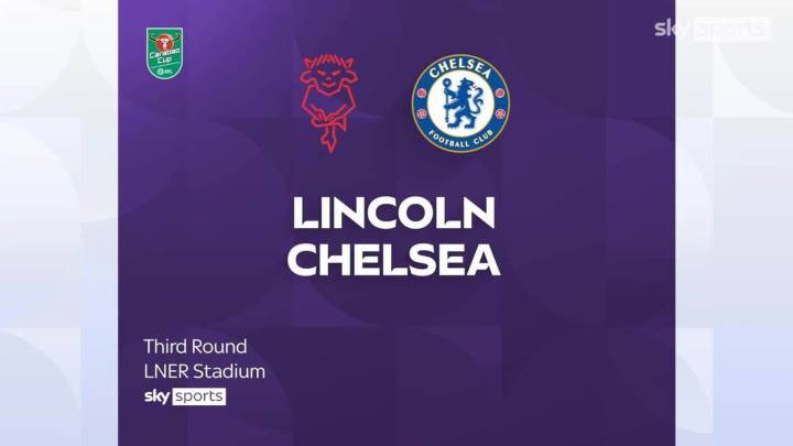 Lincoln City 1-2 Chelsea | Carabao Cup Highlights