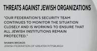 Law enforcement investigating threats made against Pittsburgh Jewish organizations