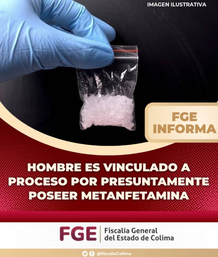 Hombre es vinculado a proceso por presuntamente poseer metanfetamina