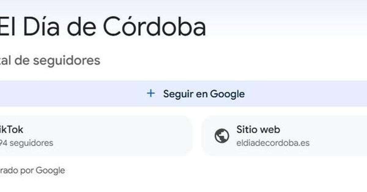 Configura Google Discover para seguir todas las noticias de El Día de Córdoba paso a paso