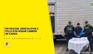 En Soacha judicializan a pillo por robar camión de carga