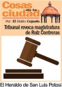 Las Cosas de la Ciudad; Tribunal revoca magistratura de Ruiz Contreras